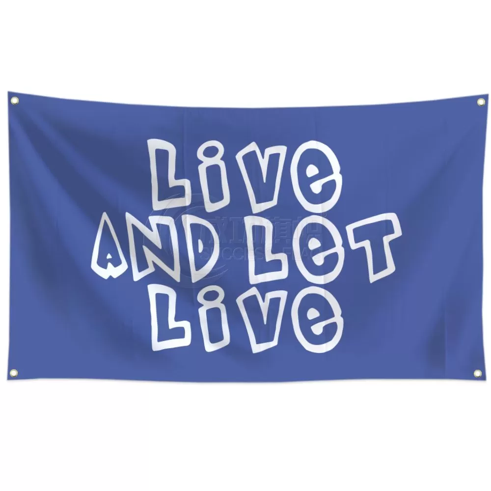 Live and Let Live Flag 3x5 FT | Inspirational Banner